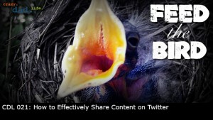 CDL 021 – How to Effectively Share Content on Twitter