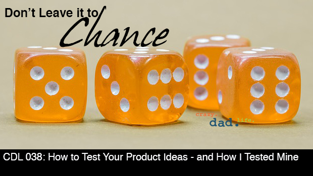 How to Test Your Product Ideas - and How I Tested Mine